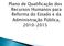 Plano de Qualificação dos Recursos Humanos para Reforma do Estado e da Administração Pública, 2010-2015