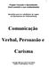 Projeto Fazendo e Aprendendo: Você constrói o seu conhecimento. Apostilas para os candidatos às vagas de Operadores de Telemarketing.