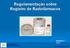 Regulamentação sobre Registro de Radiofármacos