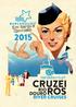 Embarque Connosco 2015. barcadouro.pt CRUZEI ROS RIO DOURO RIVER CRUISES