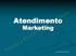 Atendimento Marketing. Ricardo M. Rico Nunes