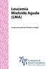 Leucemia Mieloide Aguda (LMA) Um guia para pacientes, familiares e amigos