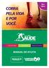 5km 10km CORRA PELA VIDA E POR VOCÊ. 19 DE OUTUBRO LARGADA 8h PARQUE DA CRIANÇA MANUAL DO ATLETA CAMPINA GRANDE ANOS À FRENTE