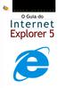 Centro Atlântico. O Guia do. Internet Explorer 5