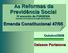 Previdência Social. As Reformas da. Emenda Constitucional 47/05. Daisson Portanova. Outubro/2009