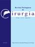 Revista Portuguesa de. irurgia. II Série N. 28 Março 2014. Órgão Oficial da Sociedade Portuguesa de Cirurgia ISSN 1646-6918