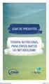 Guia de Produtos. Terapia Nutricional para Erros Inatos do Metabolismo. 002247_Guia de Produtos.indd 1 15/05/15 13:11