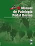 Manual de Patologia Podal Bovina. Armando Agostinho Panhanha Sequeira Serrão. IV Manual de Patologia Podal Bovina