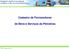Cadastro de Fornecedores. de Bens e Serviços da Petrobras