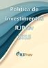 Introdução... 3. Objetivo... 3. Passivo... 4. Cenário Macroeconômico... 4. Cenário Externo... 4 Cenário Interno... 5. Gestão dos Investimentos...