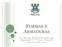 FORMAS E ARMADURAS. Prof. MSc. Eng. Eduardo Henrique da Cunha Engenharia Civil 7º Período Turma A01 Disc. Construção Civil I