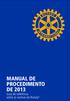 MANUAL DE PROCEDIMENTO DE 2013. Guia de referência sobre as normas do Rotary