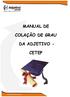 MANUAL DE COLAÇÃO DE GRAU DA ADJETIVO - CETEP