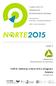Ação 3 PROMOÇÃO DO DESENVOLVIMENTO REGIONAL. CCDR-N Melhor(ar) a Norte 2015 e Instagr(ar) Relatório. Candidatura NORTE 2015