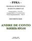 - PPRA - PROGRAMA DE PREVENÇÃO DE RISCOS AMBIENTAIS. Portaria MTE n.º 3214/78, Portaria SSST n.º 25, de 29/12/94 Norma Regulamentadora NR 09