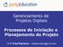 Gerenciamento de Projetos Digitais. Processos de Iniciação e Planejamento do Projeto