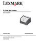 E250d e E250dn. Guia do usuário. www.lexmark.com. Junho de 2006