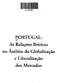 A 376394. PORTUGAL: As Relações Ibéricas no Âmbito da Globalização e Liberalização dos Mercados