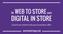 De Web to Store para Digital in Store