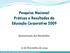 Pesquisa Nacional Práticas e Resultados da Educação Corporativa 2009