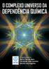 O COMPLEXO UNIVERSO DA DEPENDÊNCIA QUÍMICA