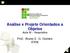 Análise e Projeto Orientados a Objetos Aula IV Requisitos. Prof.: Bruno E. G. Gomes IFRN