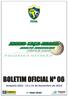 Confederação Brasileira de Futebol de Salão - Futsal Fundada em 15 de Junho de 1979 FUTSAL - Esporte genuinamente brasileiro