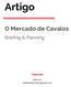 Artigo. O Mercado de Cavalos. Briefing & Planning. Webwriter. @wiuuu willianeduardob@gmail.com