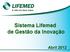 Sistema Lifemed de Gestão da Inovação