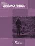 REVISTA BRASILEIRA SEGURANÇA PÚBLICA. Volume 9 Número 2 agosto/setembro 2015 ISSN 1981-1659