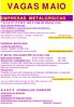 VAGAS MAIO EMPRESAS METALÚRGICAS. oportunidade de crescimento NAIANI 54 3292 6013 RS 122 Km 98,6