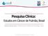 Pesquisa Clínica: Estudos em Câncer de Pulmão, Brasil