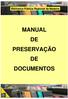 Biblioteca Pública Regional da Madeira MANUAL DE PRESERVAÇÃO DE DOCUMENTOS