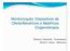 Monitorização/ Dispositivos de Oferta/Benefícios e Malefícios Oxigenoterapia. Mariana C. Buranello Fisioterapeuta Nayara C. Gomes - Enfermeira