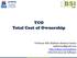 TCO Total Cost of Ownership. Professor MSc Wylliams Barbosa Santos wylliamss@gmail.com h:p://about.me/wylliams Infra- Estrutura de SoCware