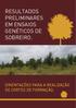 RESULTADOS PRELIMINARES EM ENSAIOS GENÉTICOS DE SOBREIRO.