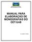 MANUAL PARA ELABORAÇÃO DE MONOGRAFIAS DO CET/UnB