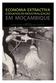 ECONOMIA EXTRACTIVA E DESAFIOS DE INDUSTRIALIZAÇÃO EM MOÇAMBIQUE