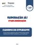 SUPERAÇÃO JÁ! ETAPA DEDICAÇÃO CADERNO DO ESTUDANTE