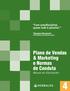 Plano de Vendas & Marketing e Normas de Conduta. Com autodisciplina quase tudo é possível. Manual do Distribuidor. Theodore Roosevelt