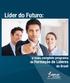 Líder do Futuro: o mais completo programa de Formação de Líderes do Brasil