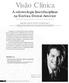 Visão Clínica. A odontologia Interdisciplinar na Estética Dental Anterior The interdisciplinary dentistry at the anterior dental aesthetics