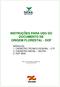 MÓDULOS: 1. CADASTRO TÉCNICO FEDERAL CTF 2. CADASTRO INICIAL DELPHI 3. DOF WEB. Para uso das empresas madeireiras. Versão Setembro/2006.