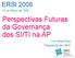 Perspectivas Futuras da Governança dos SI/TI na AP