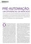 Pré-automação: um diferencial de mercado