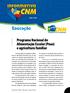 Educação. Programa Nacional de Alimentação Escolar (Pnae) e agricultura familiar. Maio / 2011