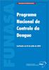 UNASA VIGILÂNCIA EPIDEMIOLÓGICA. Programa Nacional de Controle da Dengue