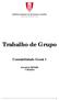 Trabalho de Grupo. Contabilidade Geral 1. Ano lectivo 2007/2008 1º Semestre