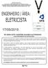 ENGENHEIRO / ÁREA: ELETRICISTA LEIA ATENTAMENTE AS INSTRUÇÕES