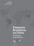 Empresas Brasileiras na China: Presença e Experiências JUNHO / 2012. Empresas Brasileiras na China: Presença e Experiências 1